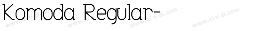 Komoda Regular字体转换